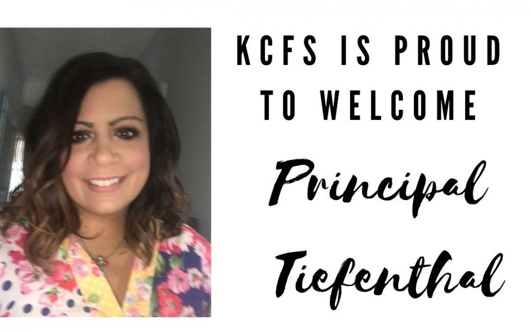 KCFS is proud to welcome Principal Tiefenthal